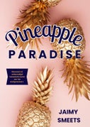 Pineapple paradise (Paperback)