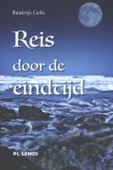 Reis door de eindtijd (Paperback)