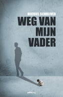Weg van mijn vader (Paperback)