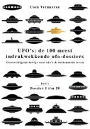 UFO’s: de 100 meest indrukwekkende ufo-dossiers (Paperback)