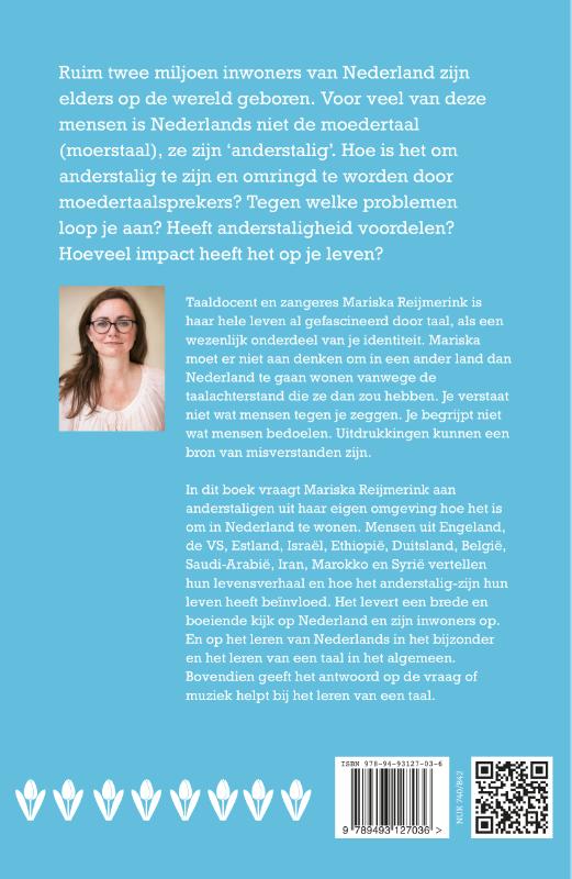 Niet je moerstaal. Anderstaligen in Nederland (Paperback)