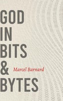 God in bits & bytes (Paperback)
