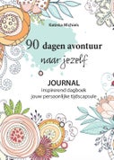 90 dagen avontuur naar jezelf (Hardback)