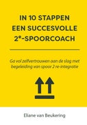 In 10 stappen een succesvolle 2e spoorcoach (E-book)