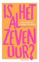 Is het al zeven uur? (Paperback)