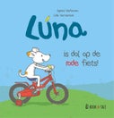 Luna is dol op de rode fiets! (Hardback)