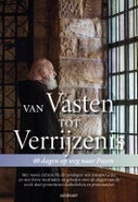 Van Vasten tot Verrijzenis (Paperback)