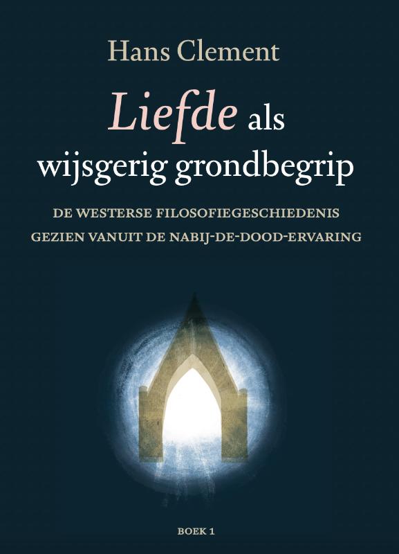 Liefde als wijsgerig grondbegrip (Hardback)