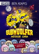 Subwoolfer: Missie oma (Hardback)