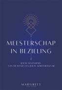 Meesterschap in bezieling (Paperback)
