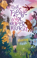 Een flesje vol superkracht (Hardback)