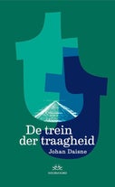 De trein der traagheid (Paperback)
