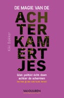 De magie van de achterkamertjes (Paperback)