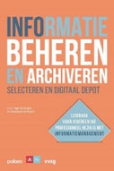 Informatie beheren en archiveren: selecteren en digitaal depot (E-book)