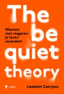 The Be Quiet Theory (Paperback)