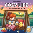 Cozy Life: Cute Coloring Book (Paperback)