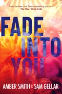 Fade into You (Paperback)