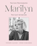 Marilyn: The Lost Photographs, the Last Interview (Hardback)