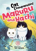 Cat Companions Maruru and Hachi Vol. 2 (Paperback)