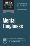 HBR's 10 Must Reads on Mental Toughness, Updated and Expanded (Paperback)