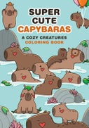 Super-Cute Capybaras (Paperback)