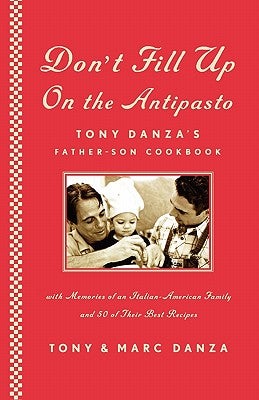 Don't Fill Up on the Antipasto (Paperback)