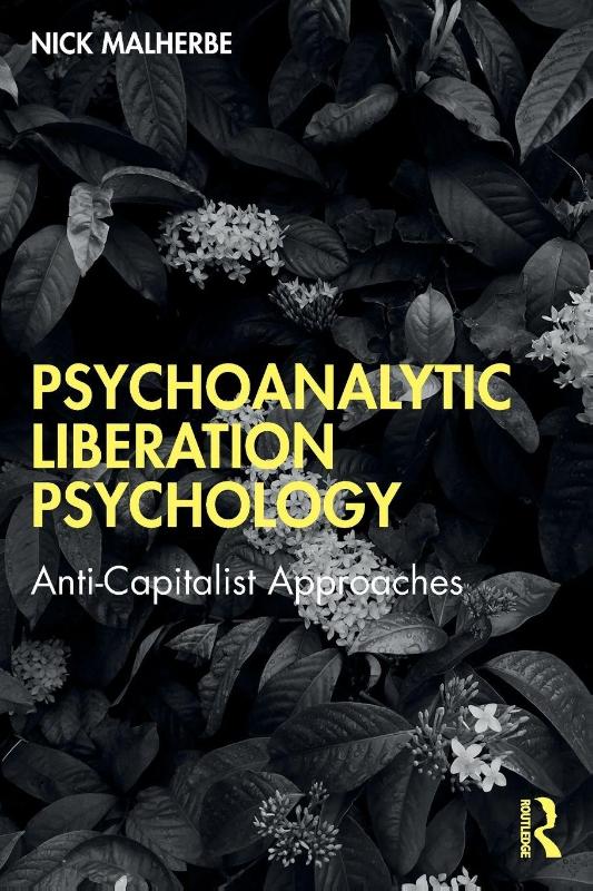 Psychoanalytic Liberation Psychology (Paperback)