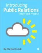 Introducing Public Relations: Theory and Practice (Paperback) Introducing Public Relations: Theory and Practice (Paperback)