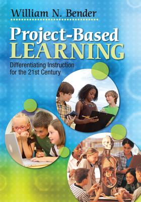 Project-Based Learning: Differentiating Instruction for the 21st Century (Paperback) Project-Based Learning: Differentiating Instruction for the 21st Century (Paperback)
