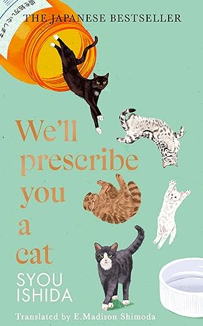 We'll Prescribe You a Cat (Hardback) We'll Prescribe You a Cat (Hardback)