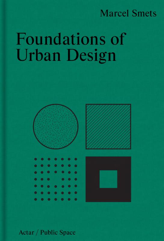 Foundations of Urban Design (Hardback) Foundations of Urban Design (Hardback)