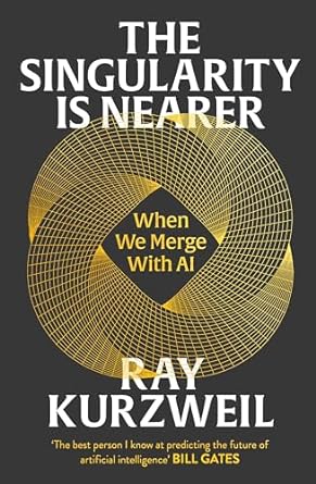 The Singularity is Nearer (Paperback) The Singularity is Nearer (Paperback)