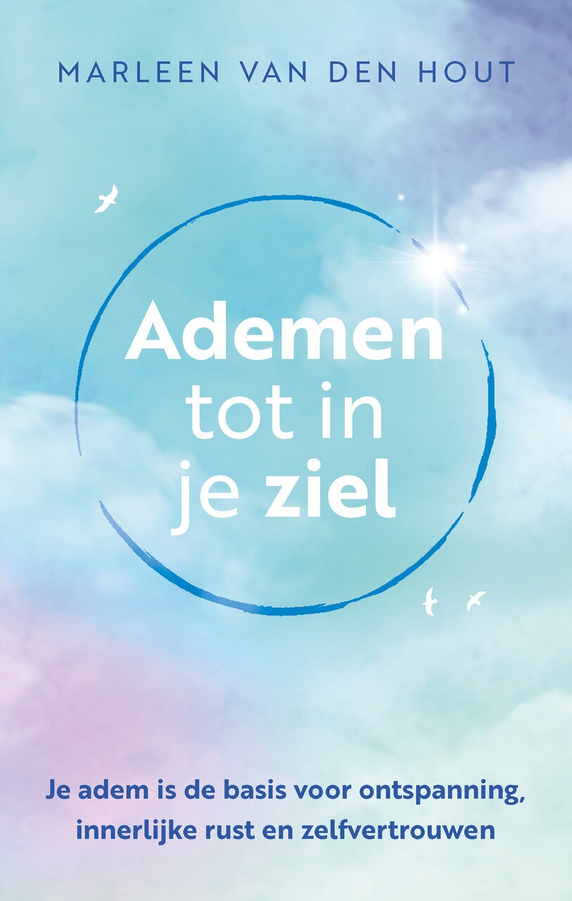 Ademen tot in je ziel (E-book) Ademen tot in je ziel (E-book)