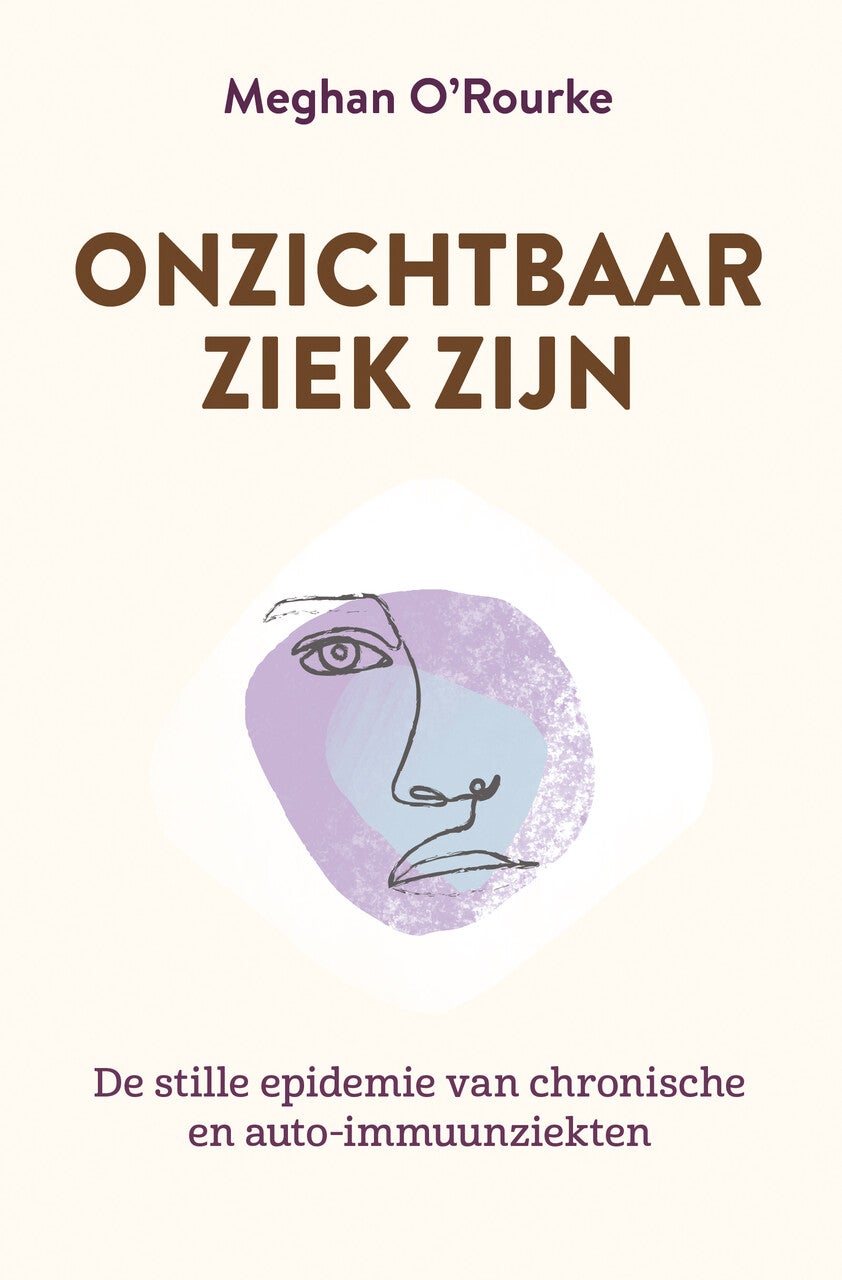 Onzichtbaar ziek zijn (Paperback) Onzichtbaar ziek zijn (Paperback)