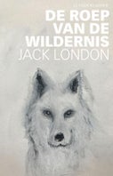 De roep van de wildernis (Paperback)