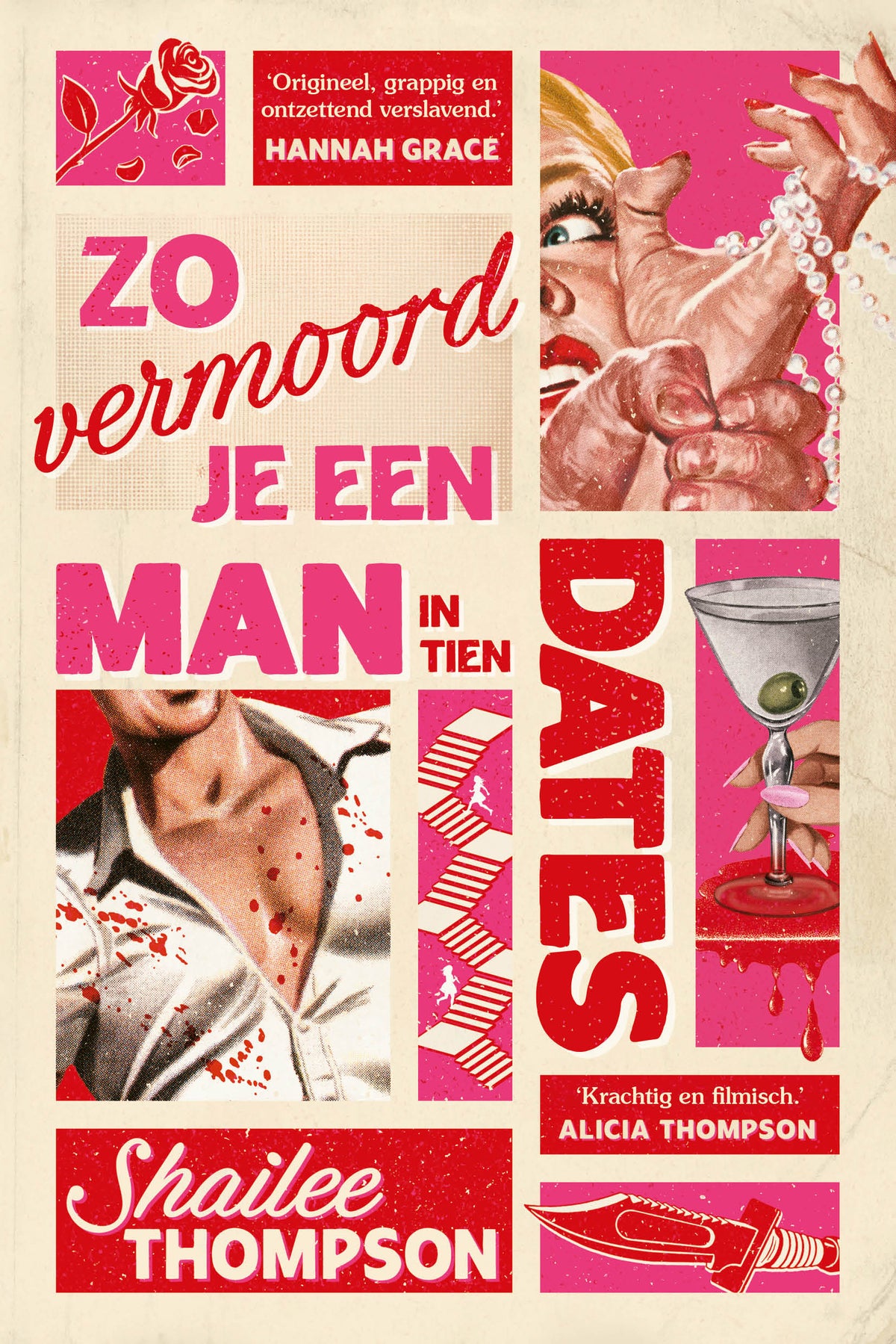 Zo vermoord je een man in tien dates (Paperback) Zo vermoord je een man in tien dates (Paperback)