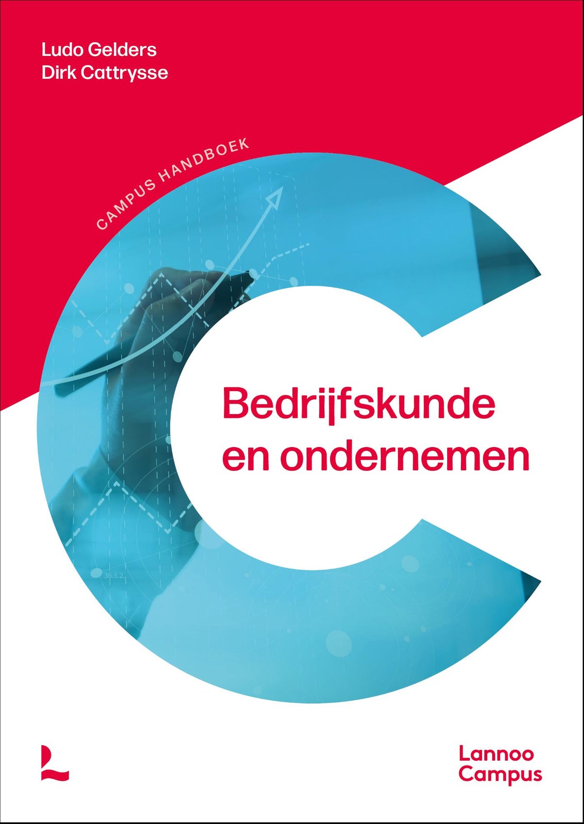 Bedrijfskunde en ondernemen - nieuwe editie (E-book) Bedrijfskunde en ondernemen - nieuwe editie (E-book)