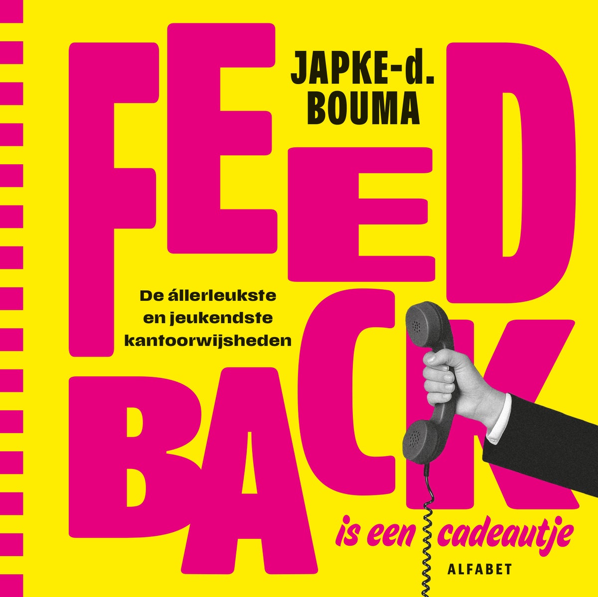 Feedback is een cadeautje (Hardback) Feedback is een cadeautje (Hardback)