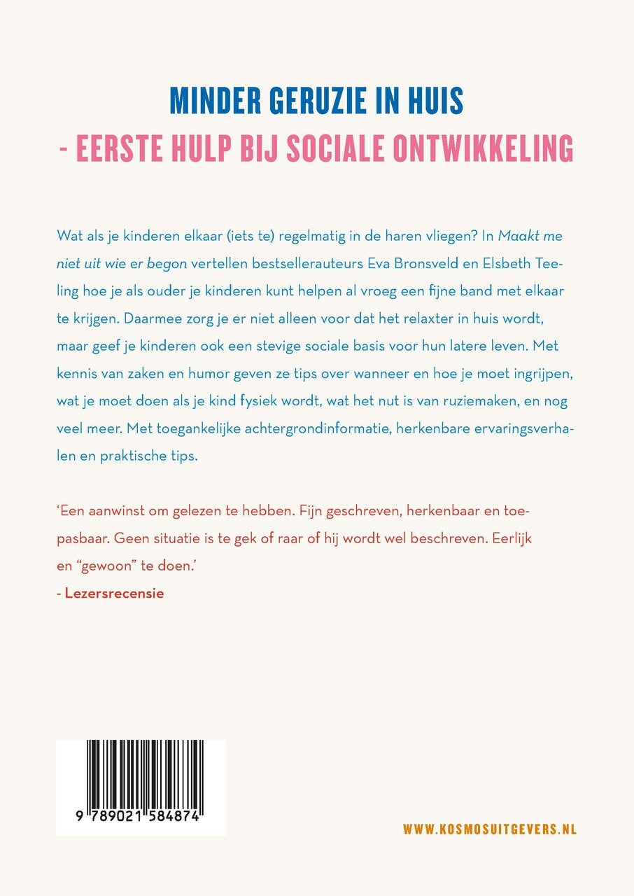 Maakt me niet uit wie er begon! (Paperback) Maakt me niet uit wie er begon! (Paperback)