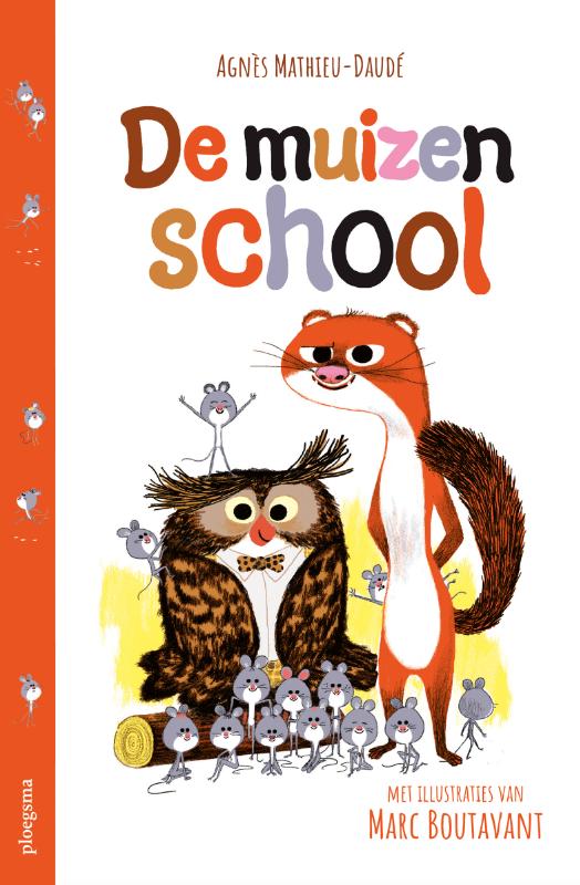 De muizenschool (Hardback) De muizenschool (Hardback)