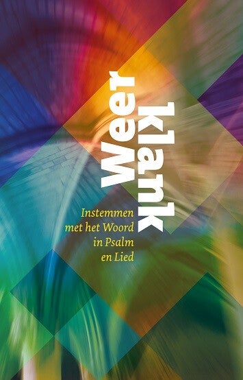 Weerklank - Eenstemmige bundel (Hardback) Weerklank - Eenstemmige bundel (Hardback)