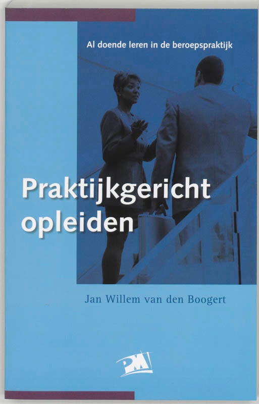 Praktijkgericht opleiden (Paperback) Praktijkgericht opleiden (Paperback)