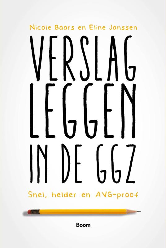 Verslagleggen in de ggz (Paperback) Verslagleggen in de ggz (Paperback)