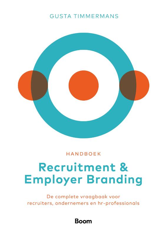 Handboek Recruitment & Employer Branding (Paperback) Handboek Recruitment & Employer Branding (Paperback)