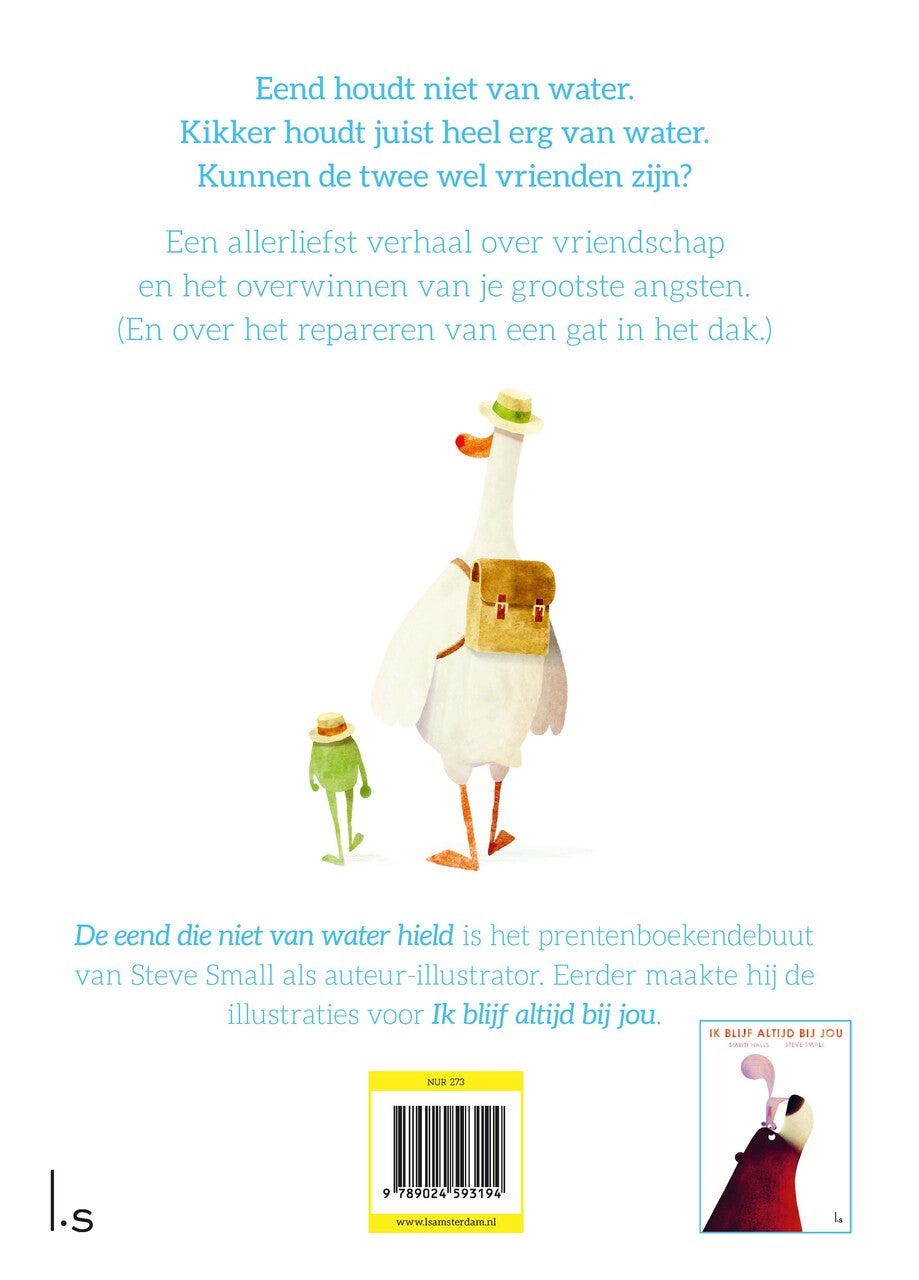 De eend die niet van water hield (Hardback) De eend die niet van water hield (Hardback)