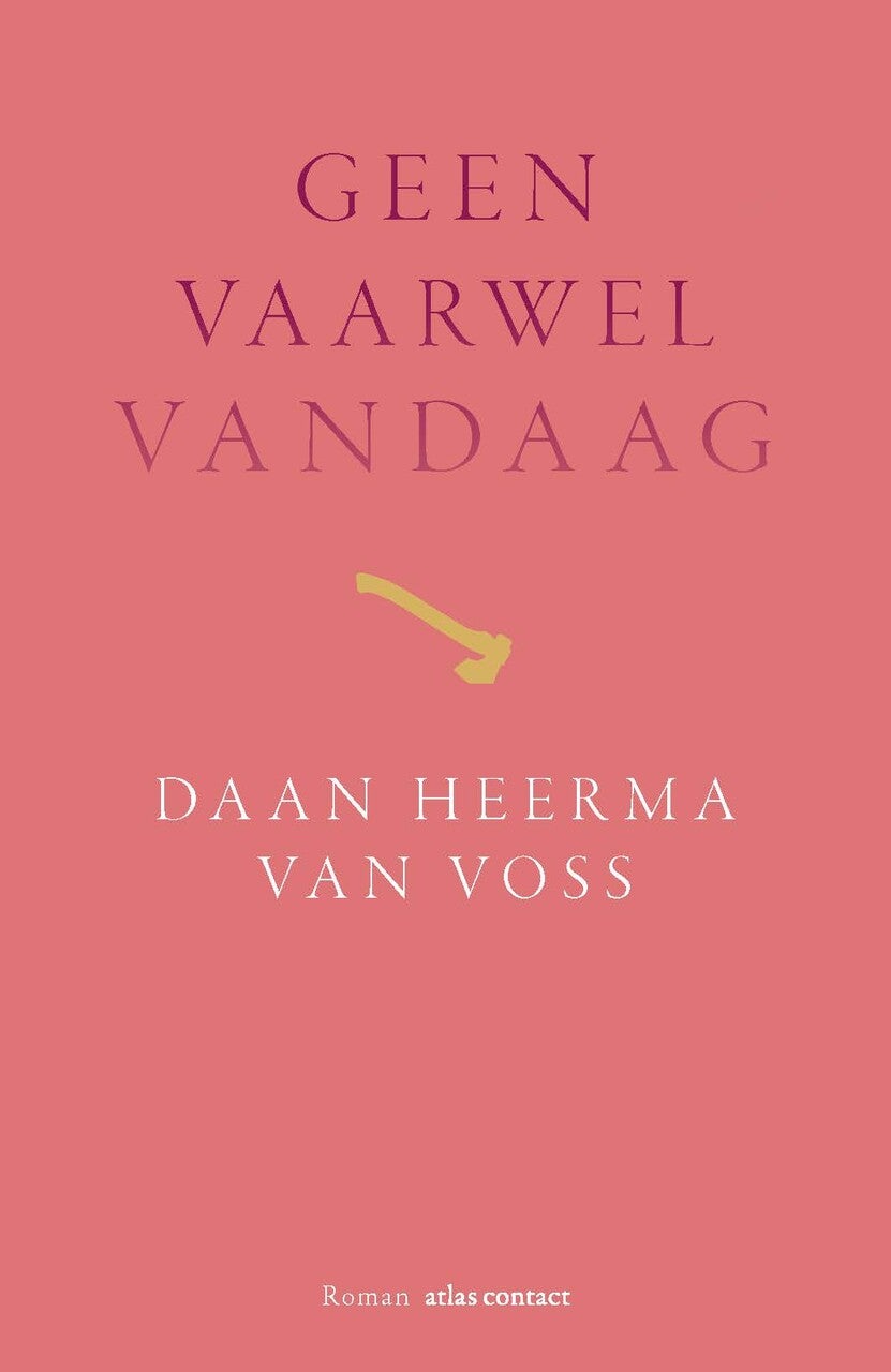 Geen vaarwel vandaag (Paperback) Geen vaarwel vandaag (Paperback)