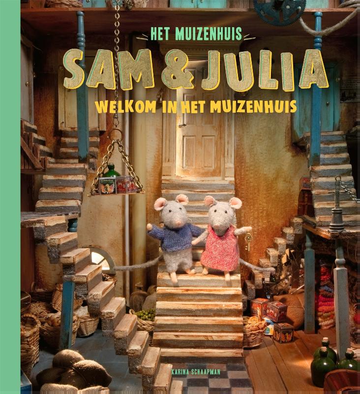 Sam & Julia - Welkom in het Muizenhuis (Hardback) Sam & Julia - Welkom in het Muizenhuis (Hardback)