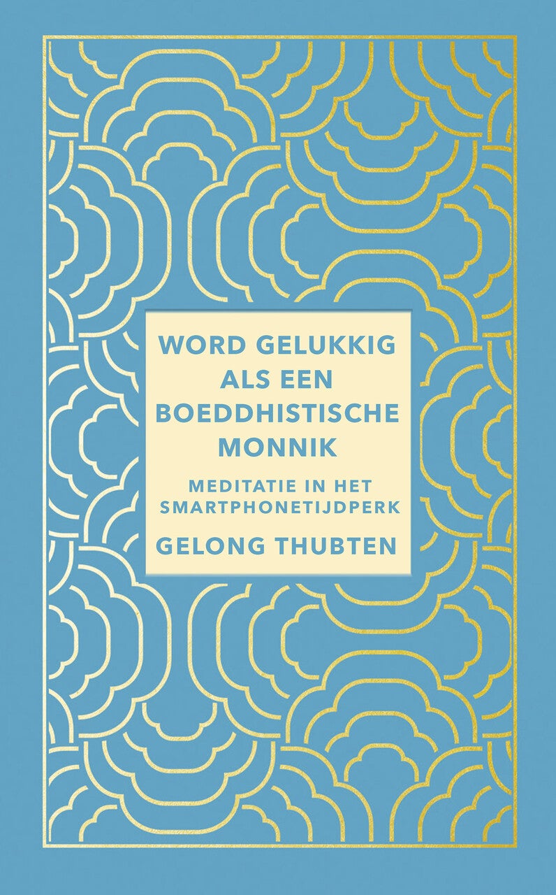 Word gelukkig als een boeddhistische monnik (Paperback) Word gelukkig als een boeddhistische monnik (Paperback)
