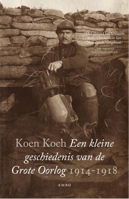 Een kleine geschiedenis van de Grote Oorlog (E-book) Een kleine geschiedenis van de Grote Oorlog (E-book)