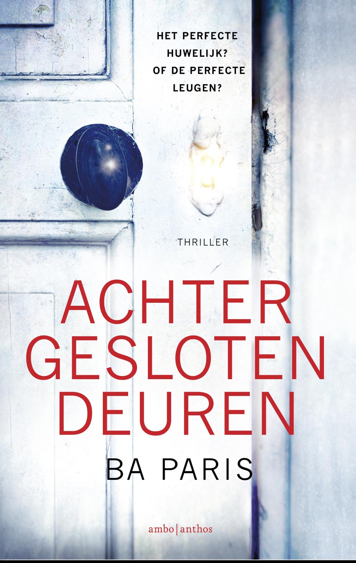 Achter gesloten deuren (E-book) Achter gesloten deuren (E-book)